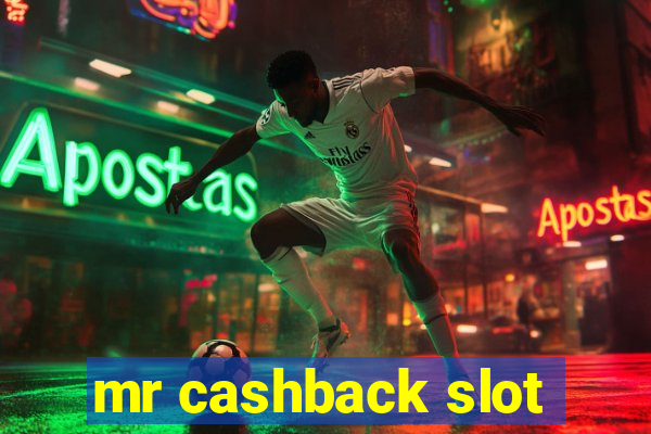 mr cashback slot