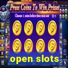 open slots