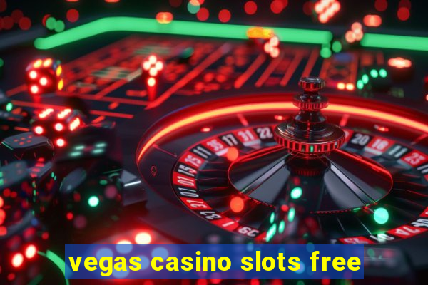 vegas casino slots free