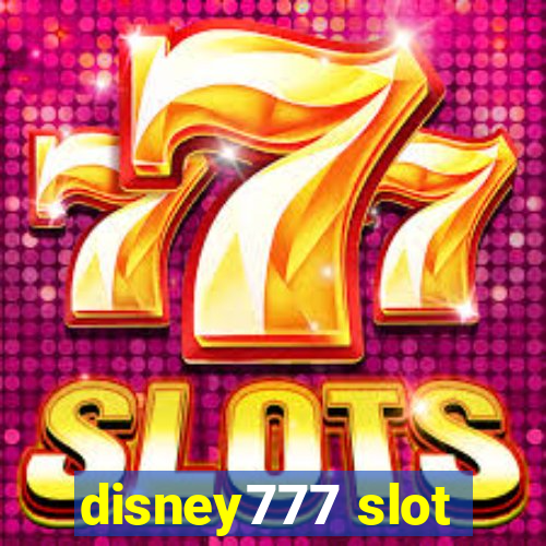 disney777 slot