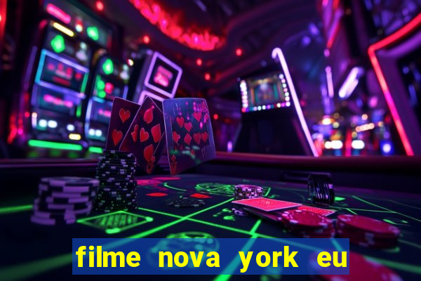 filme nova york eu te amo