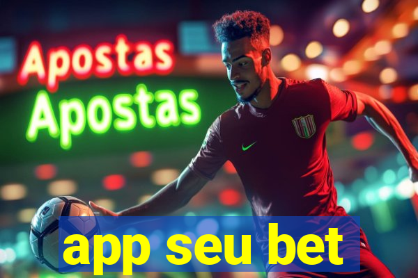 app seu bet