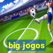 big jogos