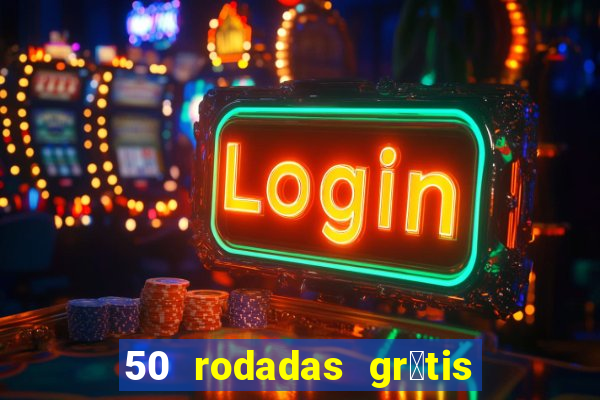 50 rodadas gr谩tis no cadastro