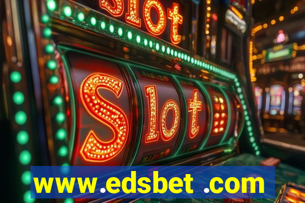 www.edsbet .com