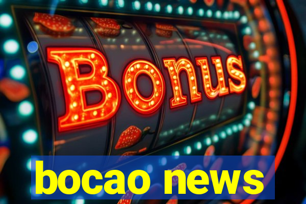 bocao news