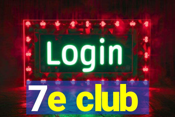 7e club