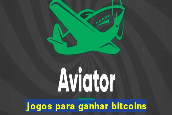 jogos para ganhar bitcoins