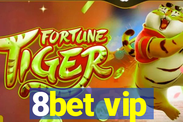 8bet vip