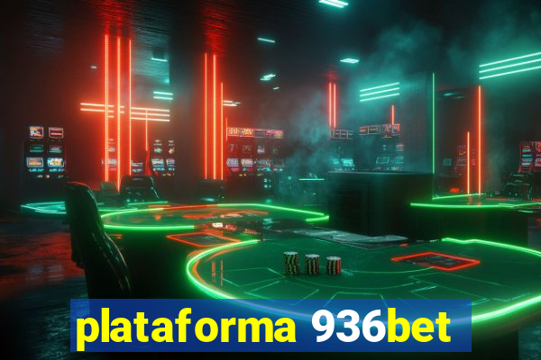 plataforma 936bet