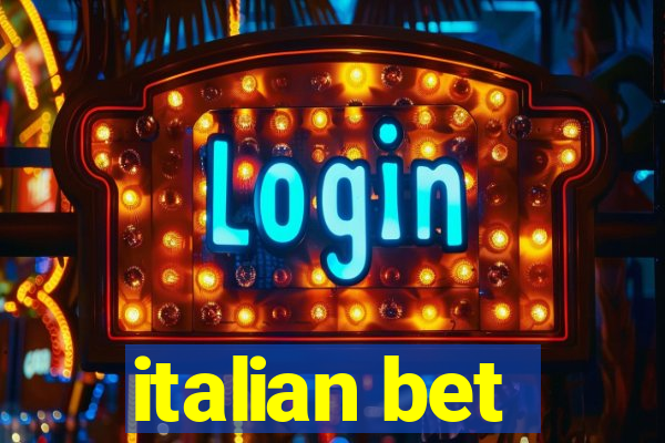 italian bet