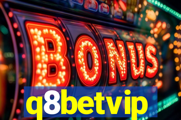 q8betvip