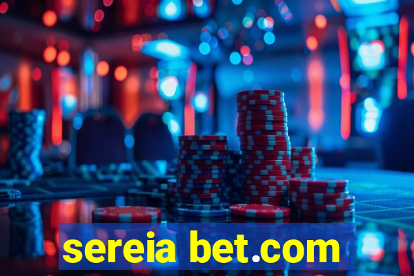 sereia bet.com