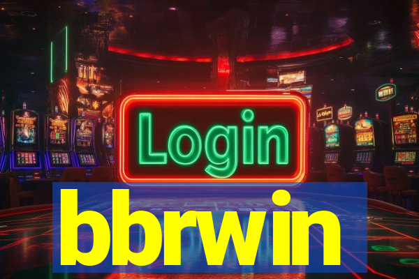 bbrwin