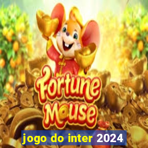 jogo do inter 2024