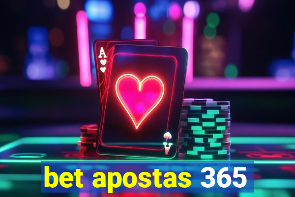 bet apostas 365