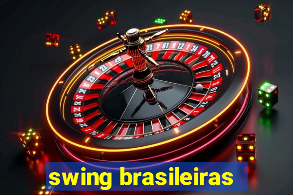 swing brasileiras