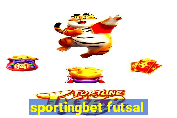 sportingbet futsal