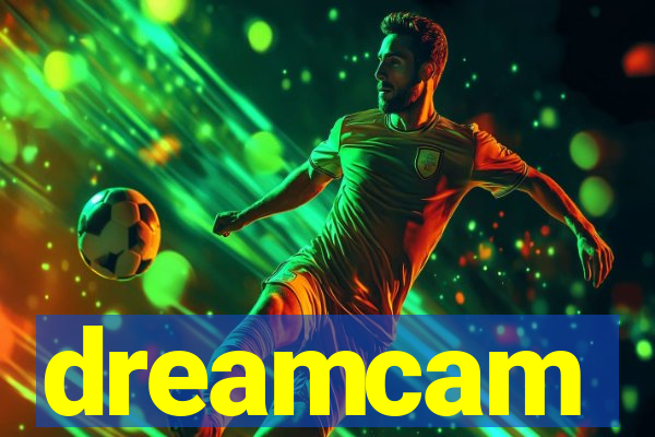 dreamcam