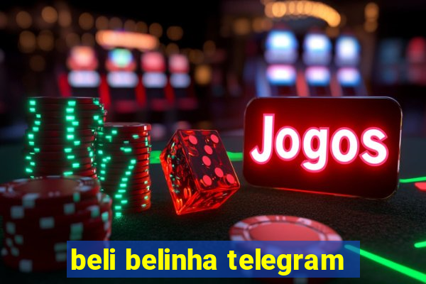 beli belinha telegram