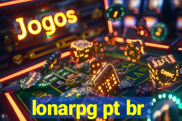 lonarpg pt br