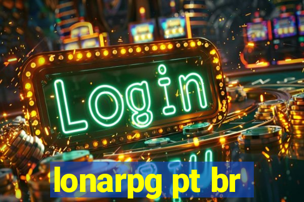 lonarpg pt br