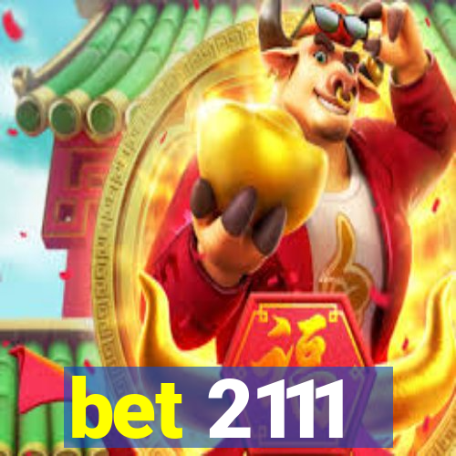 bet 2111