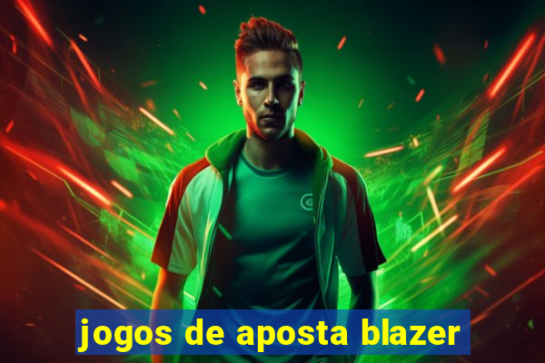 jogos de aposta blazer