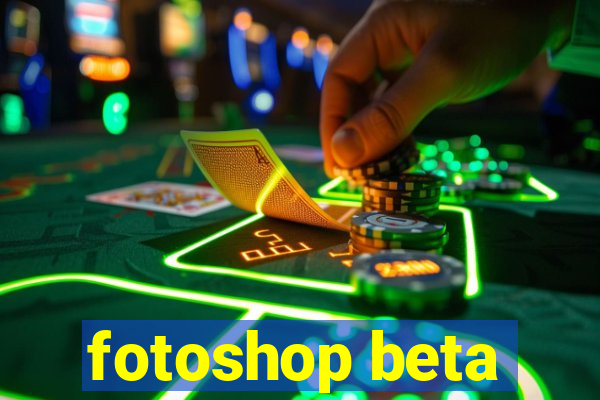 fotoshop beta