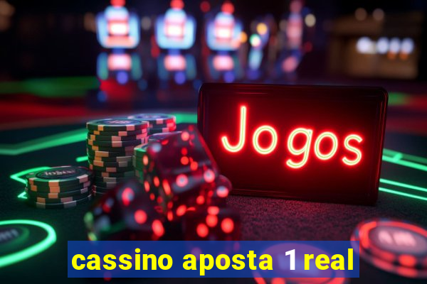 cassino aposta 1 real