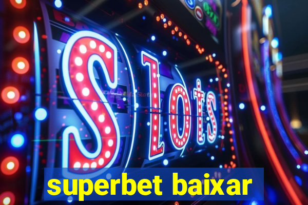 superbet baixar