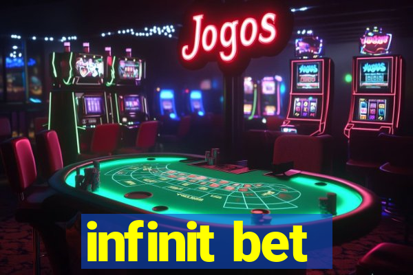 infinit bet