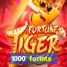 1000 forints deposit casino