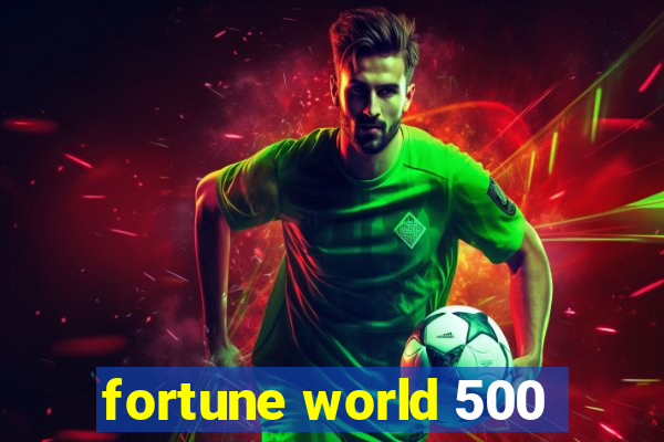 fortune world 500