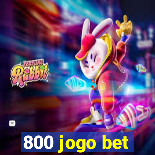 800 jogo bet