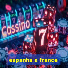 espanha x france