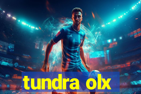 tundra olx