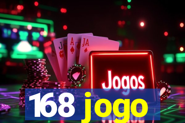 168 jogo