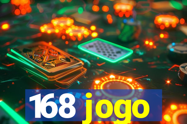 168 jogo