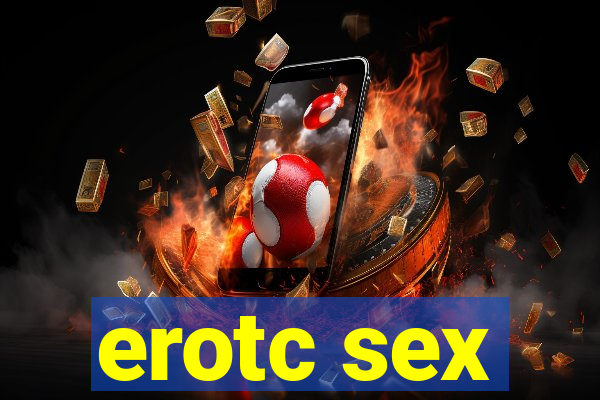 erotc sex