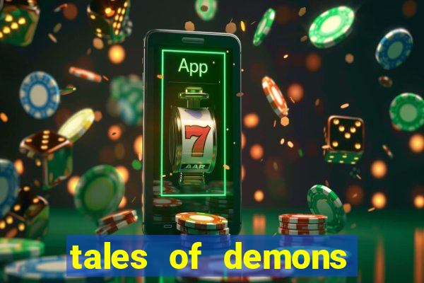 tales of demons and gods saikai