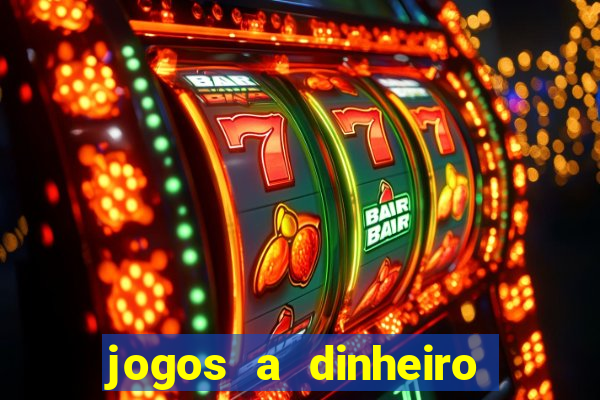 jogos a dinheiro real online