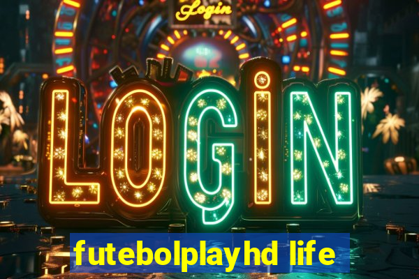 futebolplayhd life