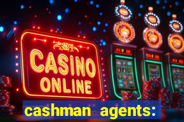 cashman agents: season 9