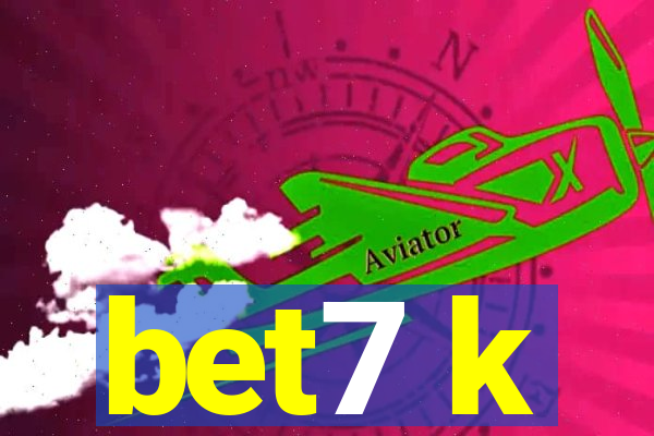 bet7 k