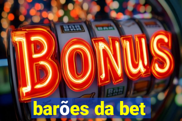 barões da bet