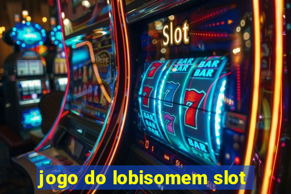 jogo do lobisomem slot