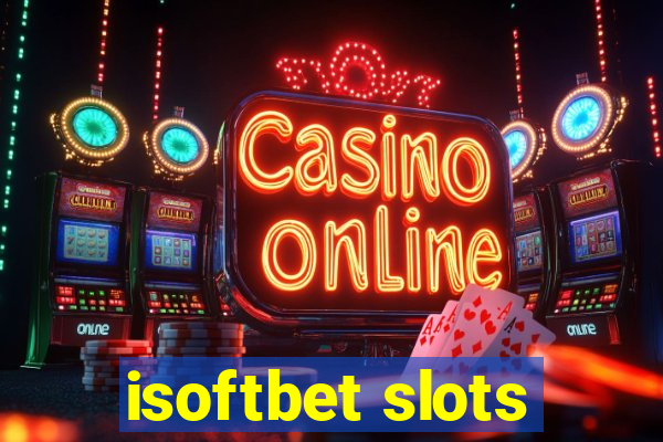 isoftbet slots