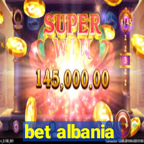 bet albania