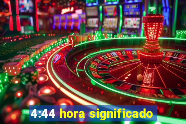 4:44 hora significado